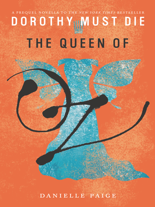 Title details for The Queen of Oz by Danielle Paige - Wait list